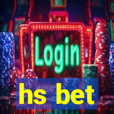 hs bet